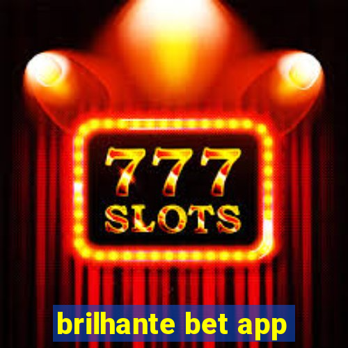 brilhante bet app